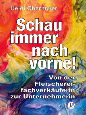 cover image of Schau immer nach vorne!